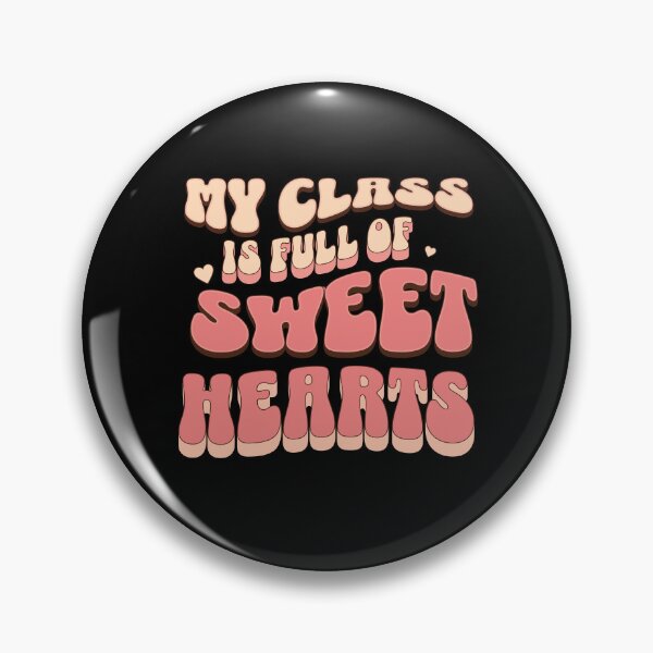 Item preview, My class is full of sweethearts designed and sold by ChromaticBlend.