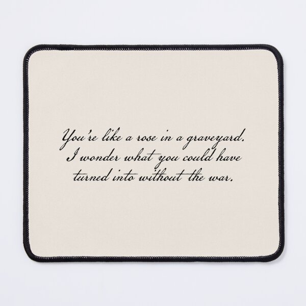 Item preview, Manacled Quote Youre Like a Rose in a Graveyard designed and sold by FandomPlanet.