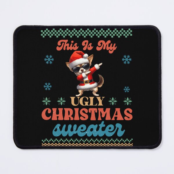 Item preview, "This Is My Ugly Christmas Sweater Dabbing Chihuahua Edition" designed and sold by Xhevahir.