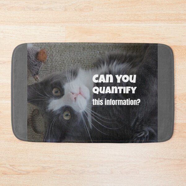 Item preview, Can You Quantify This Information? designed and sold by Surreallytee.
