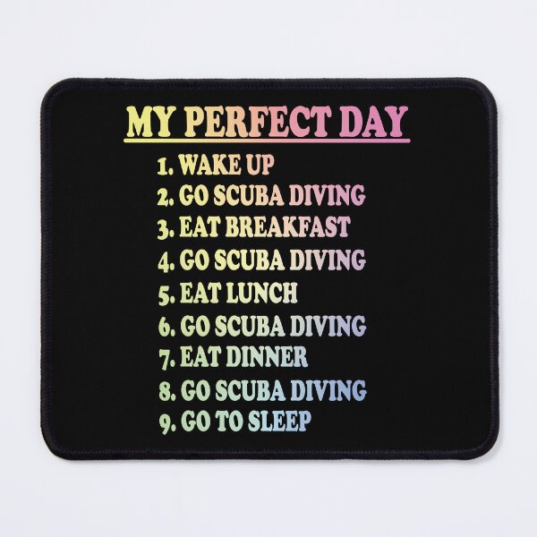 Item preview, My Perfect Day - Scuba Diving designed and sold by ScienceCorner.