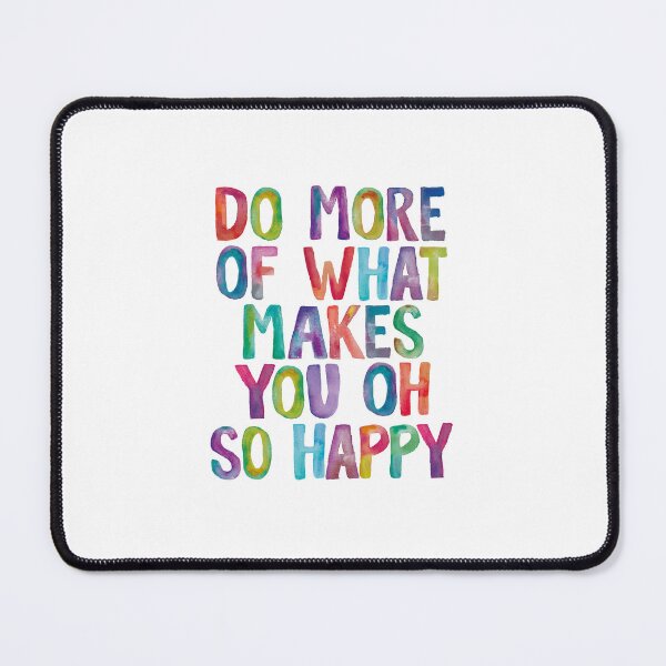 Item preview, Do More of What Makes You Oh So Happy in Rainbow Watercolors designed and sold by MotivatedType.
