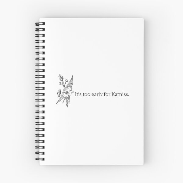 Item preview, It's Too Early For Katniss TBOSAS  designed and sold by NimuehArt.