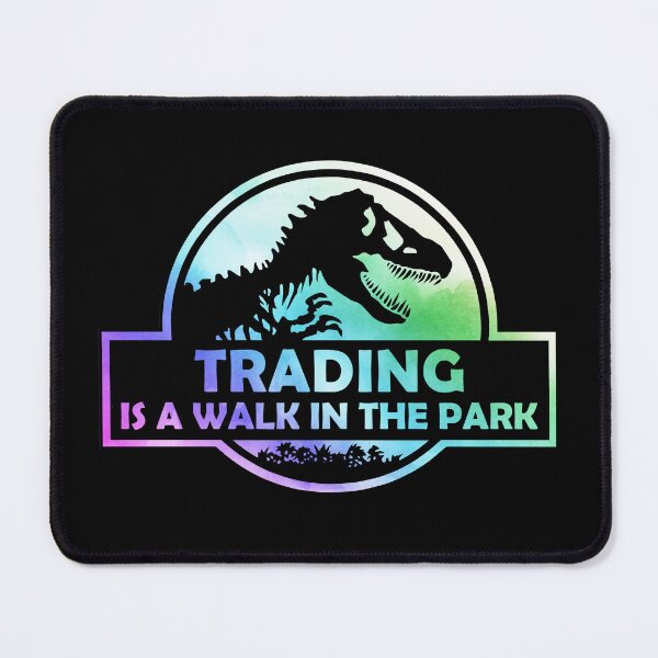 Item preview, Trading Is A Walk In The Park designed and sold by silverhexagon.
