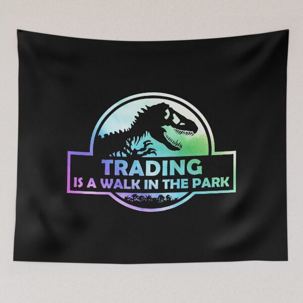 Item preview, Trading Is A Walk In The Park designed and sold by silverhexagon.