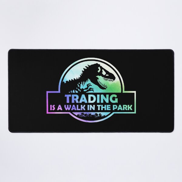 Item preview, Trading Is A Walk In The Park designed and sold by silverhexagon.