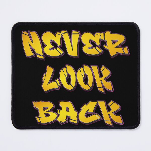 Item preview, Never look back designed and sold by Pyro-Store.