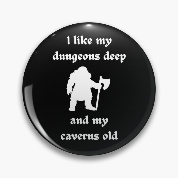 Item preview, I like my dungeons deep and my caverns old designed and sold by RockNRole.