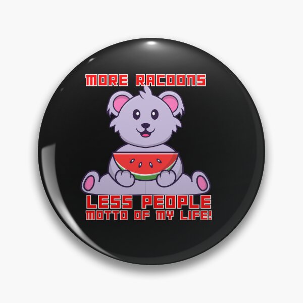 Item preview, More Raccoons, Less People Funny Typography designed and sold by thedazzlingmonk.