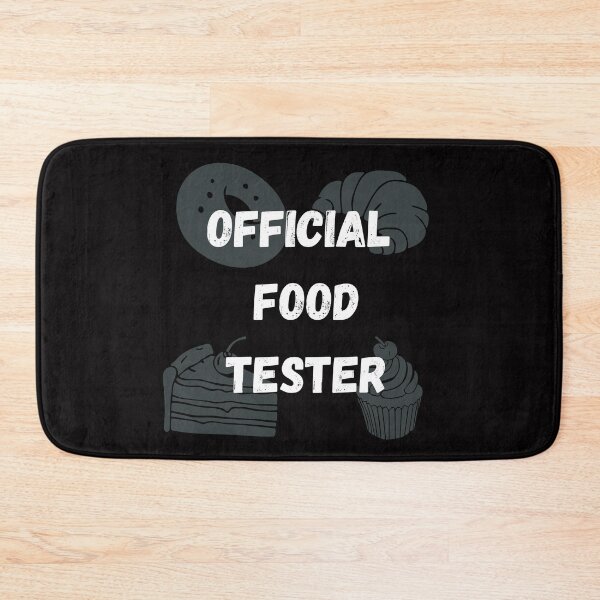 Item preview, Official food tester designed and sold by rafal12345.