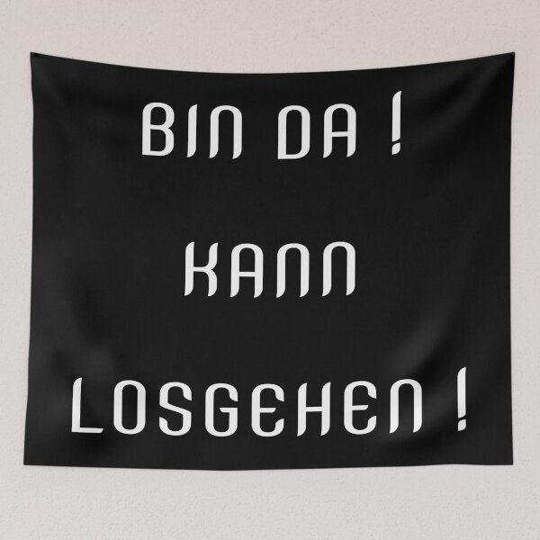 Item preview, Bin da kann losgehen Classic designed and sold by UniqueDesignHub.