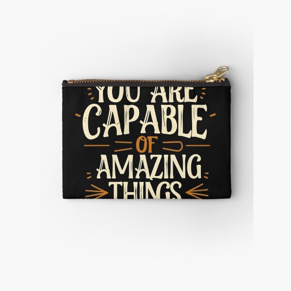 Item preview, You are capable of amazing things  designed and sold by Kulpi6147.