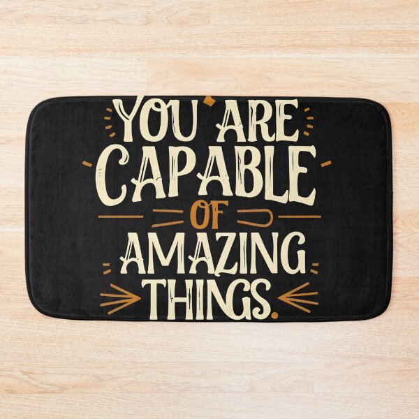 Item preview, You are capable of amazing things  designed and sold by Kulpi6147.