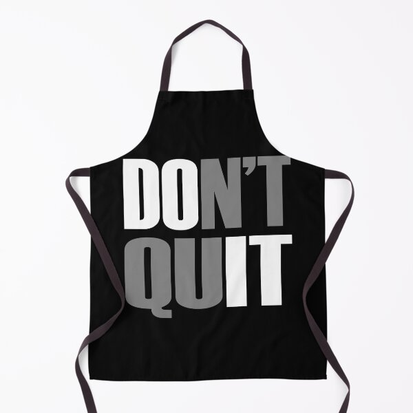 Item preview, Don't Quit designed and sold by Hairball-Pets.