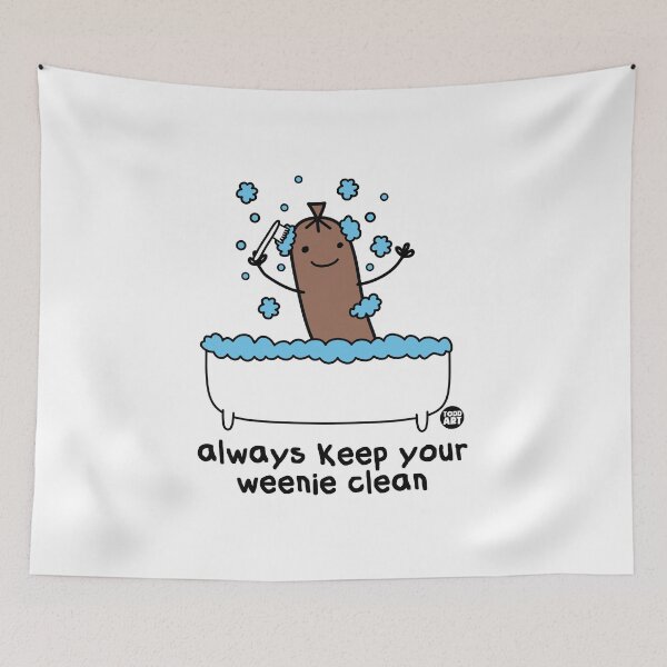 Item preview, ALWAYS KEEP YOUR WEENIE CLEAN designed and sold by TODD GOLDMAN.