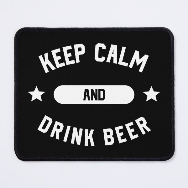Item preview, Keep Calm and Drink Beer designed and sold by Z-Design95.