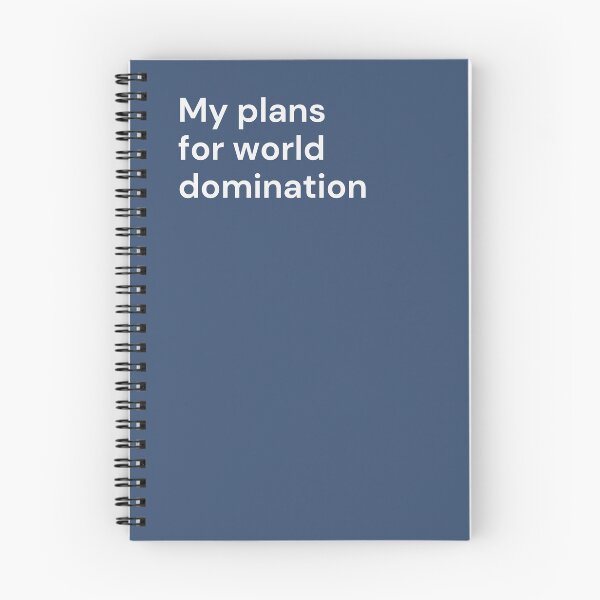 Item preview, My Plans for World Domination designed and sold by jsmnp.