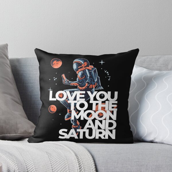 Item preview, Love You To The Moon And Saturn designed and sold by OnTheTrend.