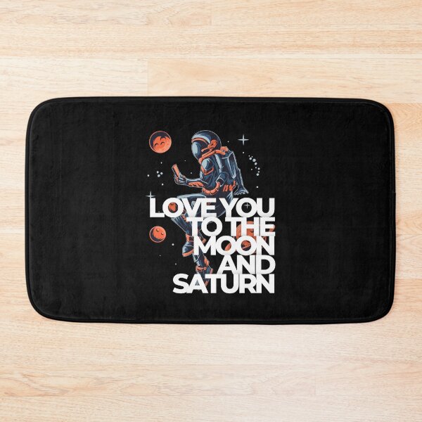 Item preview, Love You To The Moon And Saturn designed and sold by OnTheTrend.