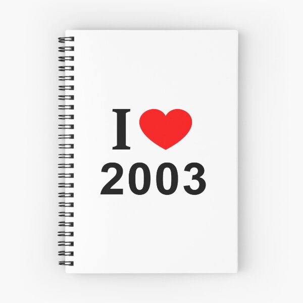 Item preview, I ❤️ 2003 I LOVE 2003 I HEART 2003 designed and sold by usernamenaijan.