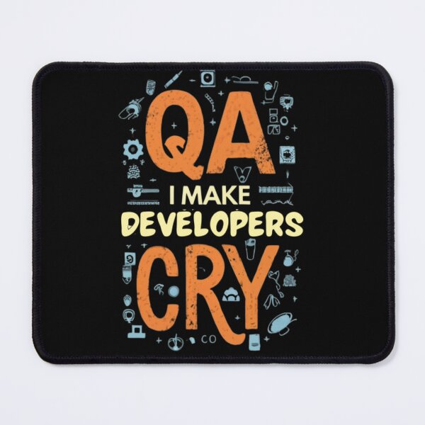 Item preview, QA i make developers cry designed and sold by effateON.