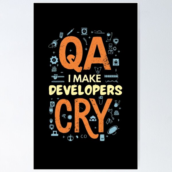 Item preview, QA i make developers cry designed and sold by effateON.
