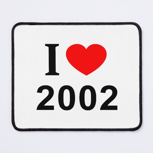 Item preview, I ❤️ 2002 I LOVE 2002 I HEART 2002 designed and sold by usernamenaijan.