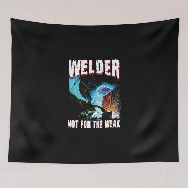 Item preview, Welder Not For The Weak , Welder, Welding  designed and sold by Tee Hub.