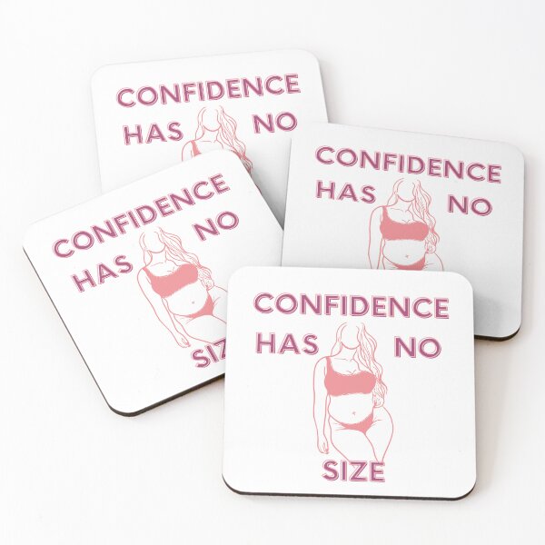 Item preview, Confifence Has No Size Body positive slogan design designed and sold by NatalieArtiste.