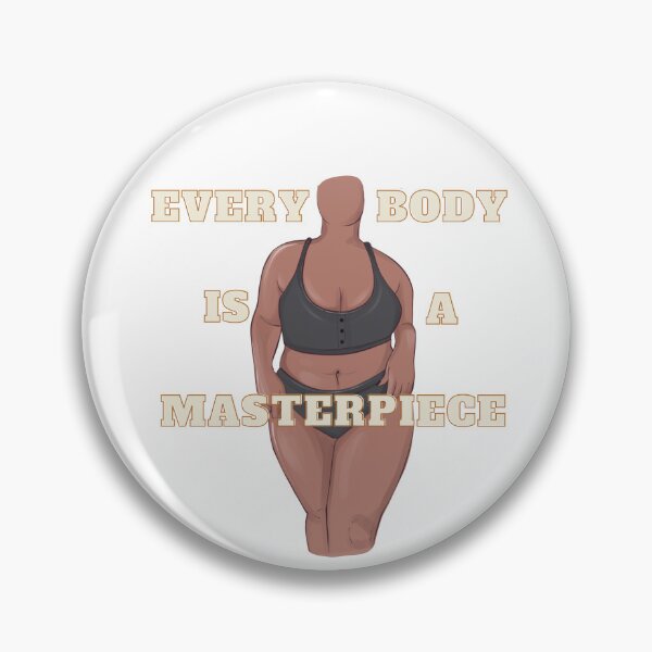 Item preview, Every body is a masterpiece body positive slogan design designed and sold by NatalieArtiste.