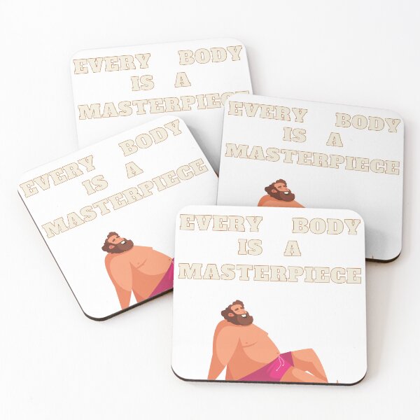 Item preview, Every Body Is a Masterpiece For Guys designed and sold by NatalieArtiste.