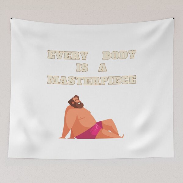 Item preview, Every Body Is a Masterpiece For Guys designed and sold by NatalieArtiste.