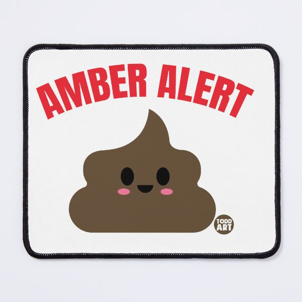Item preview, AMBER ALERT POOP designed and sold by TODD GOLDMAN.