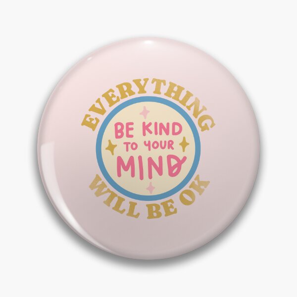 Item preview, Be Kind to Your Mind Mental Wellness Design designed and sold by CheekyChimpCo.