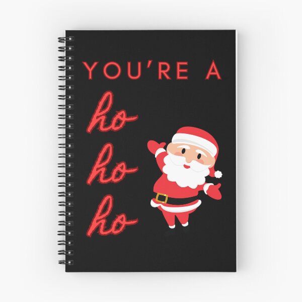 Item preview, You're a ho ho ho designed and sold by nyccatmom.