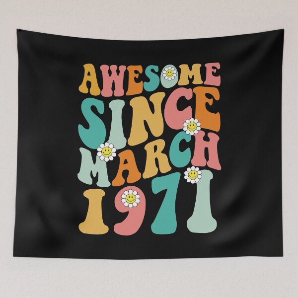 Item preview, Awesome Since March 1971 | Made In 1971 | Retro Groovy Birthday designed and sold by Christina-grich.