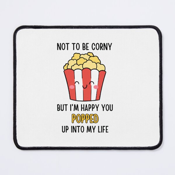 Item preview, Funny pun - Not to be corny but i'm happy you popped up into my life designed and sold by PurpleWay.