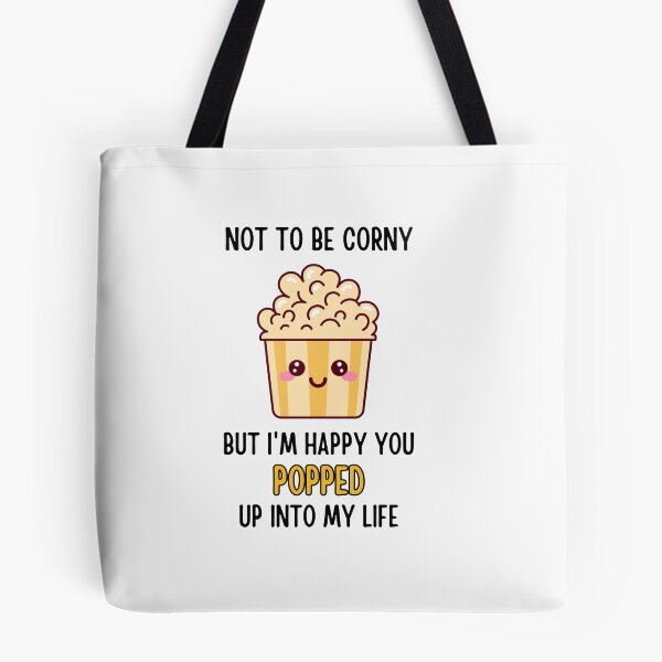 Item preview, Funny Popcorn pun - Not to be corny but i'm happy you popped up into my life designed and sold by PurpleWay.