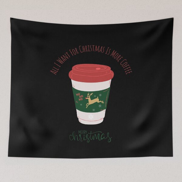 Item preview, All I Want For Christmas Is More Coffee designed and sold by Kasza-89.