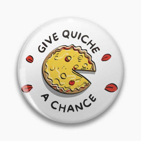 Item preview, Give Quiche a Chance designed and sold by effateON.