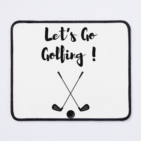 Item preview, LETS GO GOLFING - golfing design - Plays Golf designed and sold by CYGIS STORE.