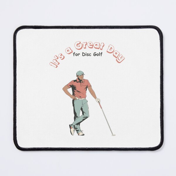 Item preview, It's a Great Day for Disc Golf - golfing design - Plays Golf designed and sold by CYGIS STORE.