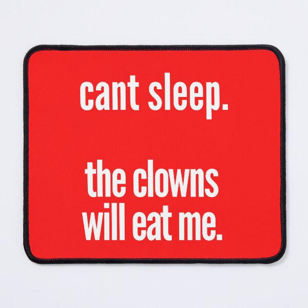 Item preview, can't sleep. the clowns will eat me - red  designed and sold by freakydutchkid.