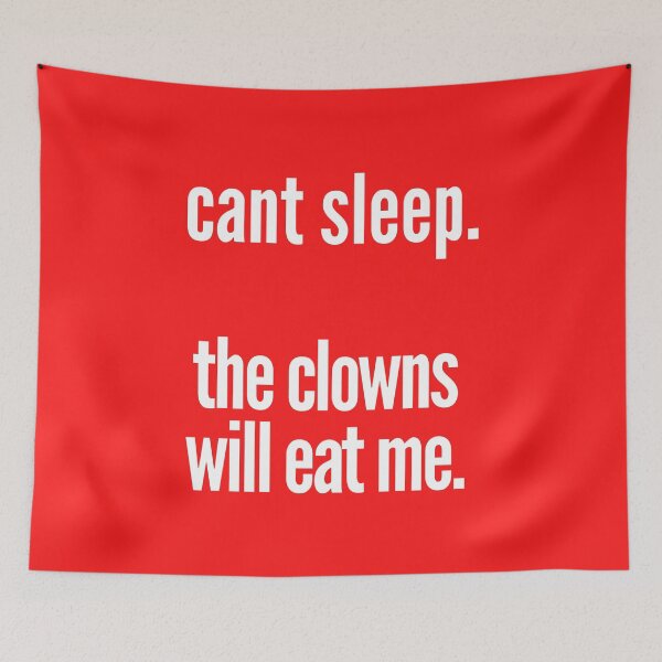 Item preview, can't sleep. the clowns will eat me - red  designed and sold by freakydutchkid.