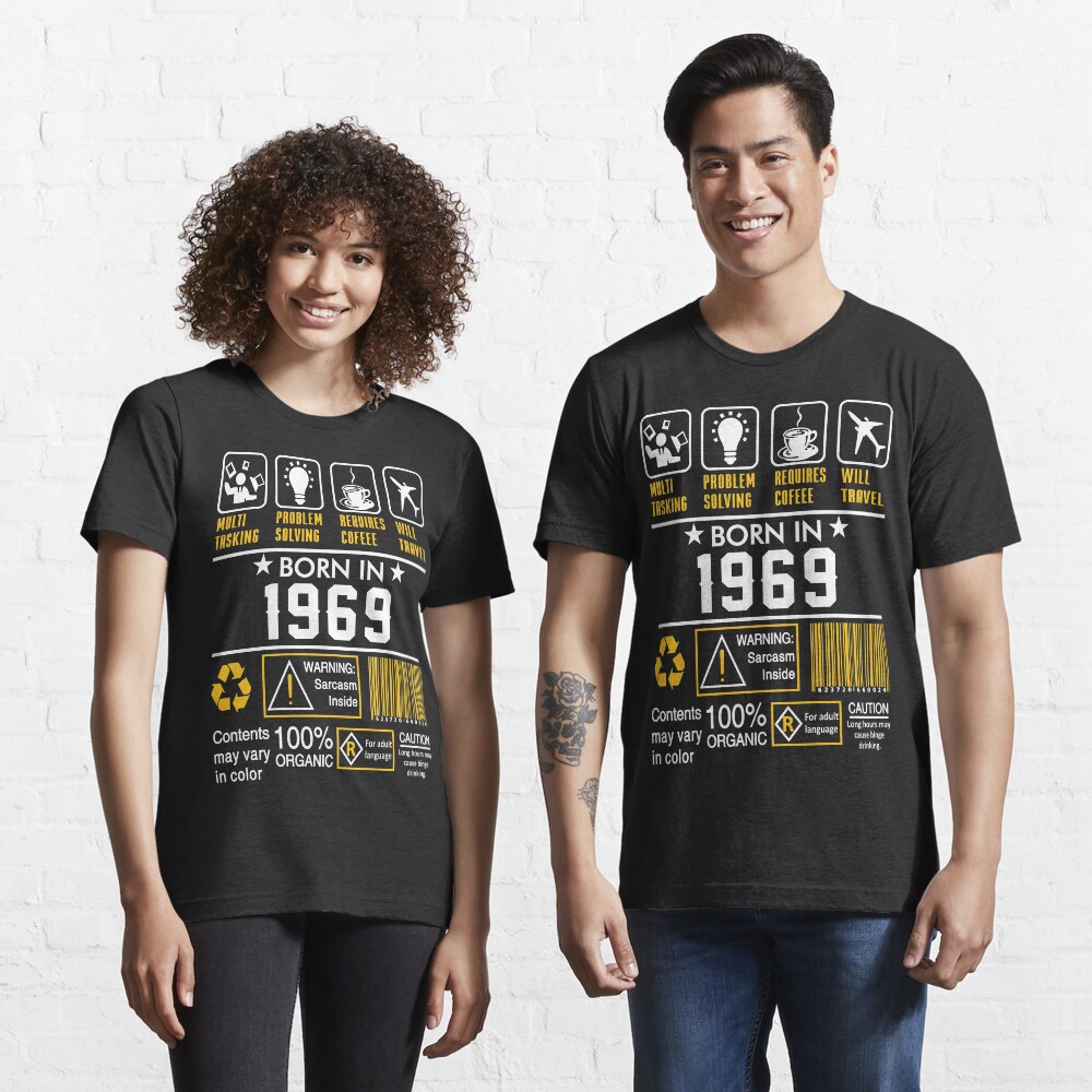 Birthday Gift Ideas - Born In 1969 Essential T-Shirt