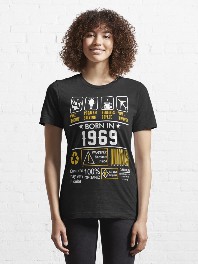 Alternate view of Birthday Gift Ideas - Born In 1969 Essential T-Shirt