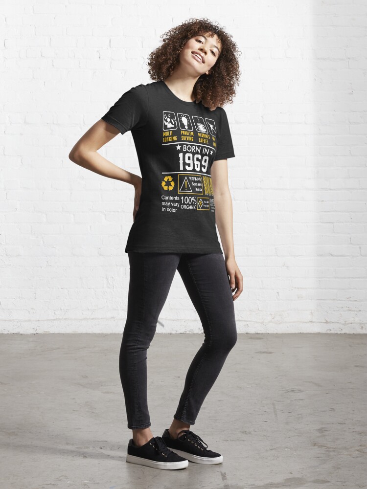 Alternate view of Birthday Gift Ideas - Born In 1969 Essential T-Shirt
