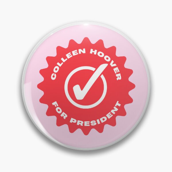 Item preview, Colleen Hoover for President designed and sold by ashleygus.