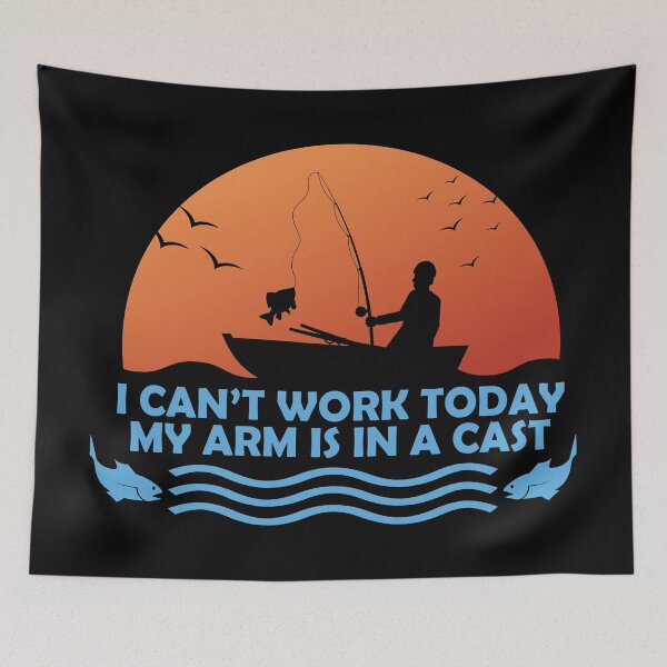 Item preview, I can't work today, my arm is in a cast funny fishing quotes fisherman sayings designed and sold by Alexaltay.