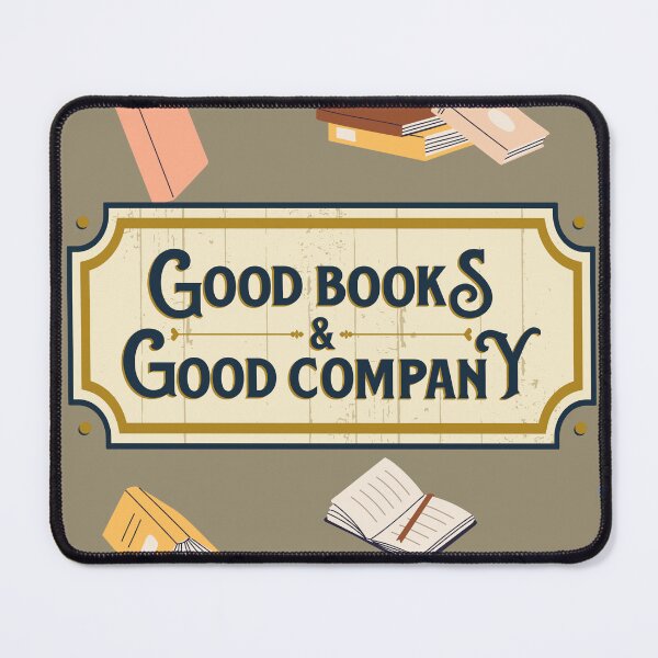 Item preview, Good Books and good company designed and sold by BloomingByL.